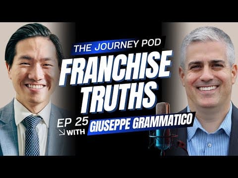 What No One Tells You About Buying a Franchise (w/ Giuseppe Grammatico) [TJP Ep25]