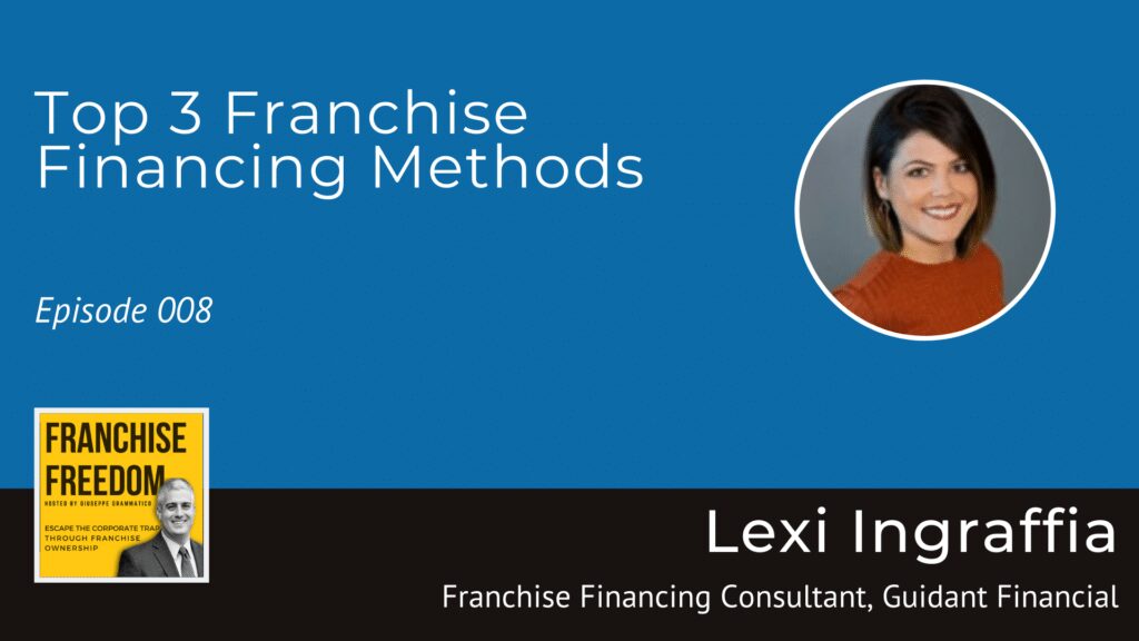 Top 3 Franchise Financing Methods