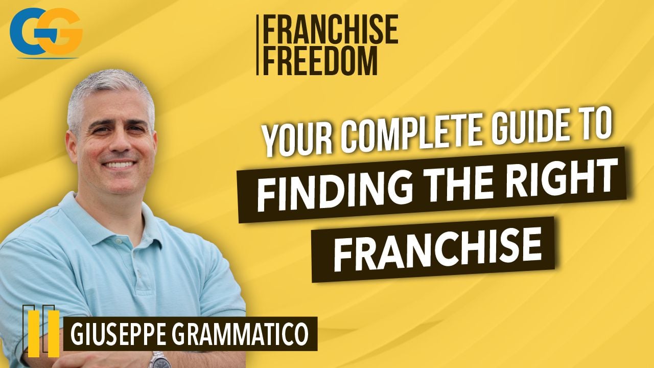 Your Complete Guide To Finding the Right Franchise